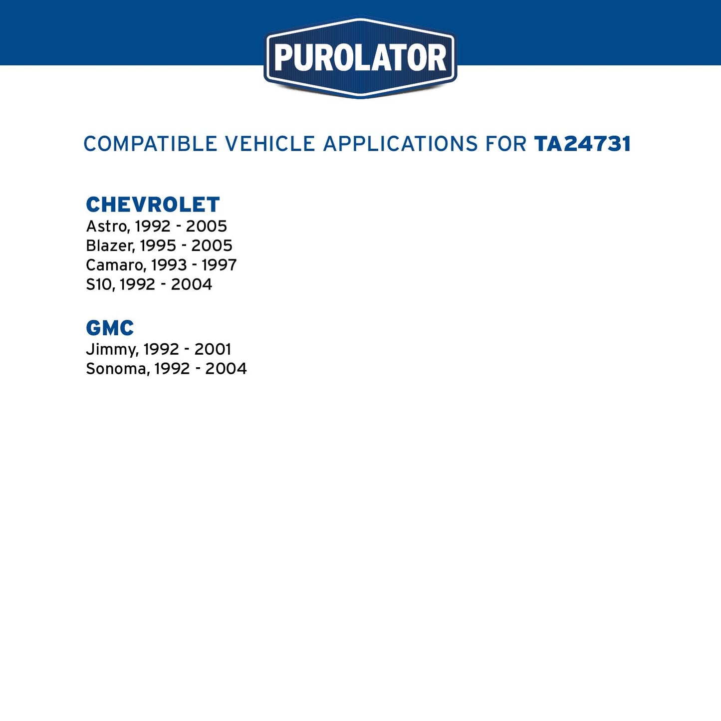 Purolator TA24731 PurolatorTECH Air Filter Compatible With 1992-2004 Chevrolet S10, 1995-2005 Blazer, 1992-2005 Astro, 1993-1997 Camaro, 1992-2004 GMC Sonoma and 1992-2001 Jimmy